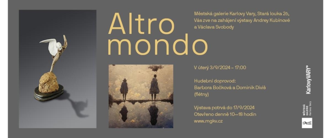 Výstava Altro Mondo v městské galerii Karlovy Vary