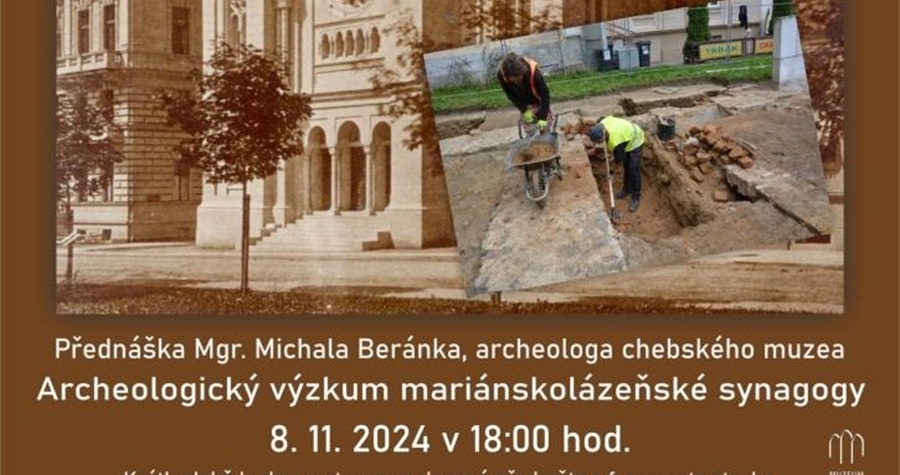 Archeologický výzkum mariánskolázeňské synagogy – přednáška v městském muzeu,