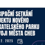 Pozvánka na diskuzi o rozvoji Chebu a seznámení s projektem nového podnikatelského parku